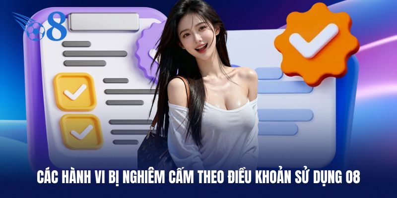 Điều khoản sử dụng O8 về các hành vi bị nghiêm cấm