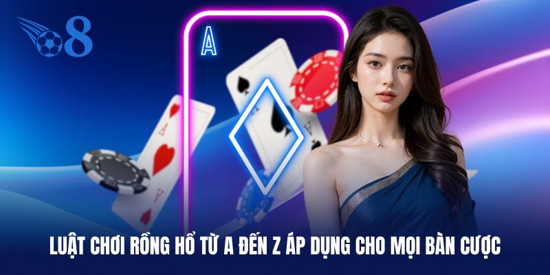 Luật chơi rồng hổ nhà cái đang triển khai